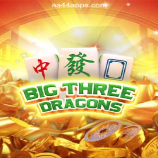 Discover BigThreeDragons on AA44.com Platform - Official Slots Brasil