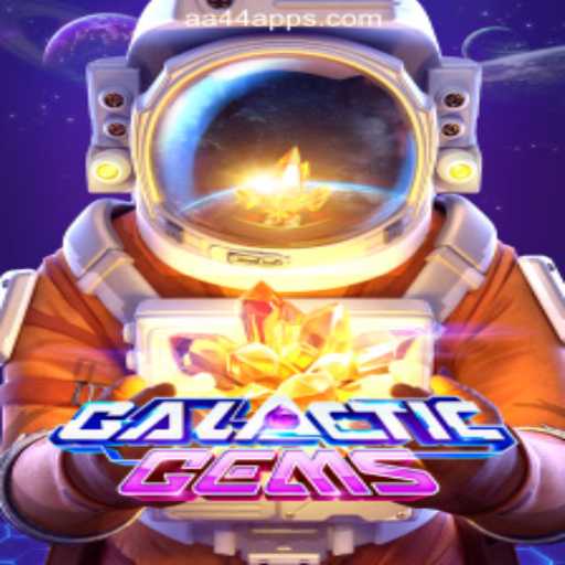 GalacticGems: Exploring the GalacticGems Universe on AA44.com platform-Oficial Slots Brasil